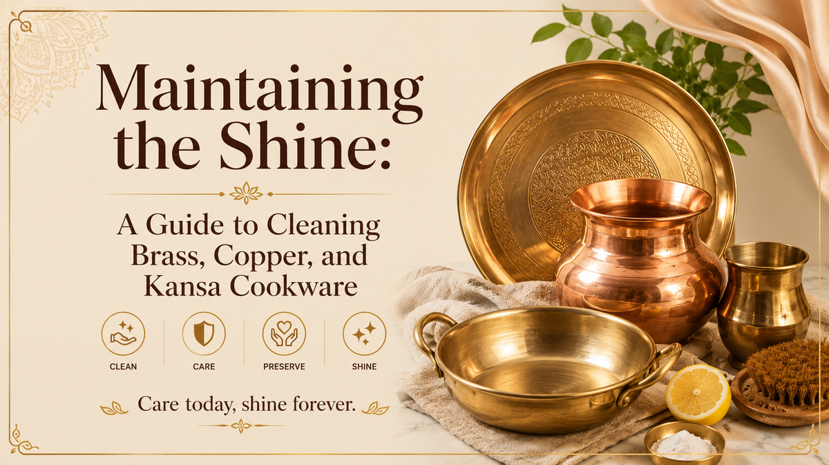 How to Clean Brass, Copper & Kansa Utensils