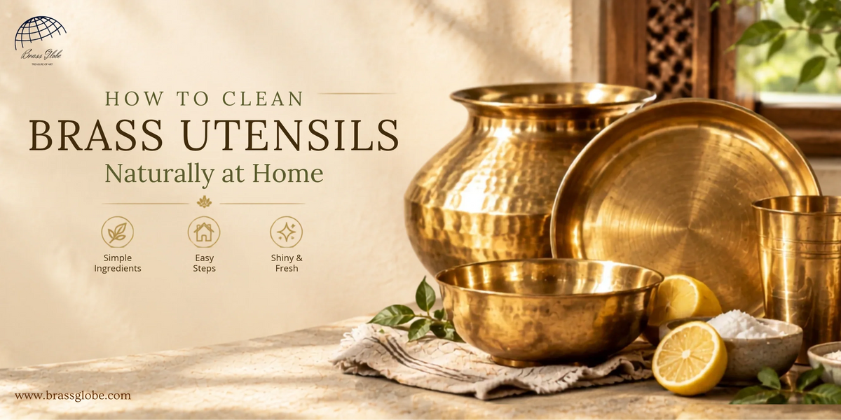 How to Clean Brass Utensils Naturally at Home