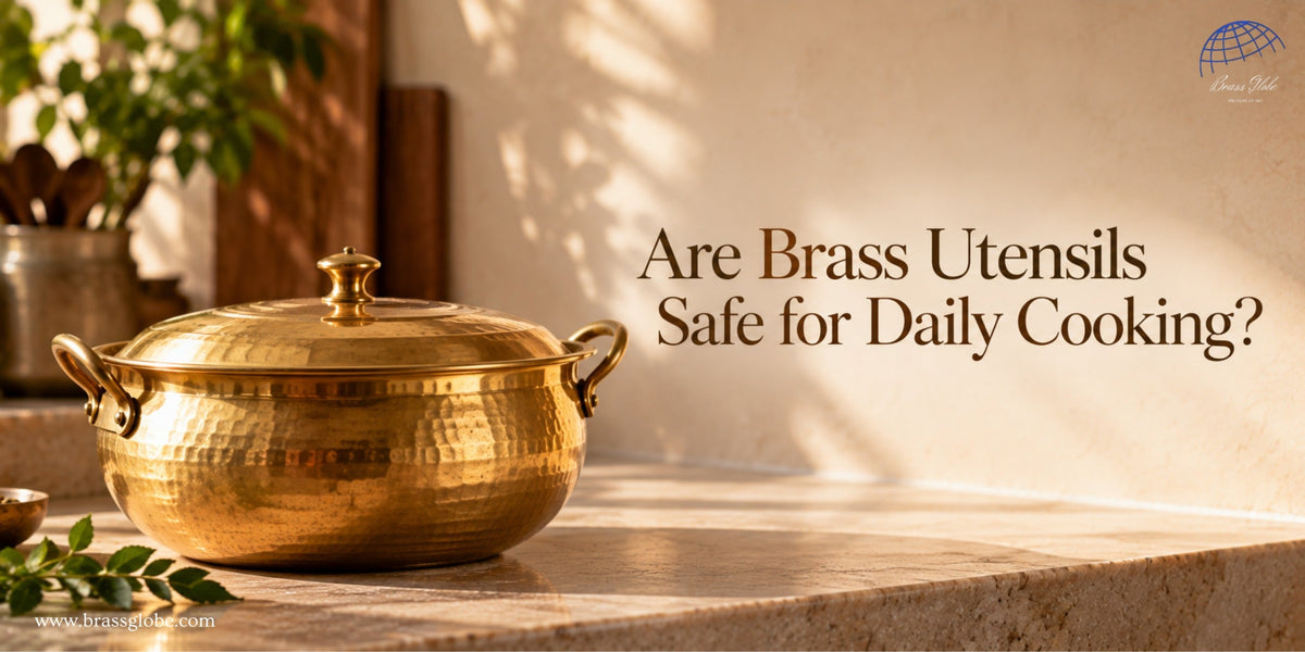 Are Brass Utensils Safe for Daily Cooking?